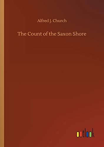 The Count of the Saxon Shore.New 9783734040221 Fast Free Shipping<|