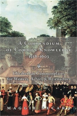 A Compendium of Common Knowledge 1558-1603 (Paperback or Softback)