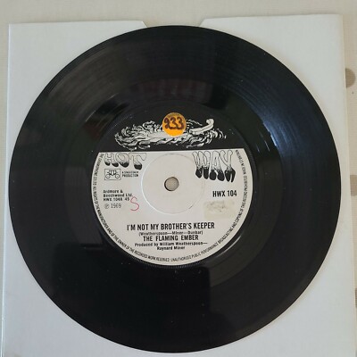 THE FLAMING EMBER - I'M NOT MY BROTHER'S KEEPER b/w MIND, 1969 HOT WAX HWX 104