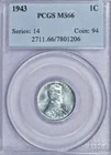 1943 LINCOLN CENT  MS66 PCGS