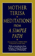 Meditations from a Simple Path by Mother Teresa of Calcutta (English) Hardcover