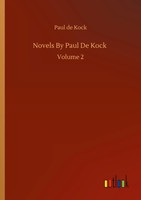Paul De Kock | Novels By Paul De Kock | Taschenbuch | Englisch (2020) | Volume 2