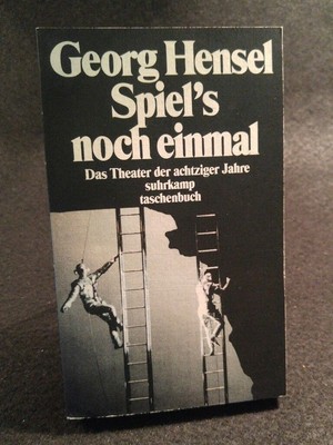 Play's Again The Theatre of the 1980s Hensel, Georg: 596632