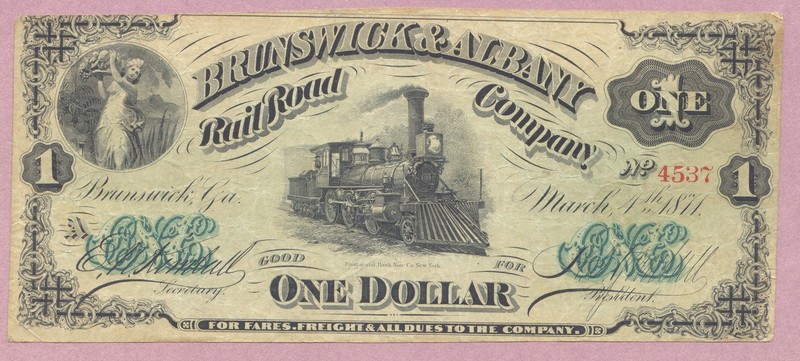 Brunswick & Albany Railroad Company Good for One Dollar, 1871, Georgia