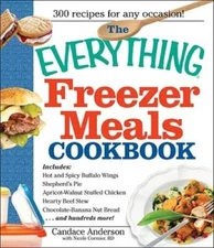 The Everything Freezer Meals Cookbook - Paperback By Candace Anderson - GOOD
