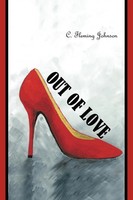 C. Fleming Johnson | Out Of Love | Taschenbuch | Englisch (2009) | AuthorHouse