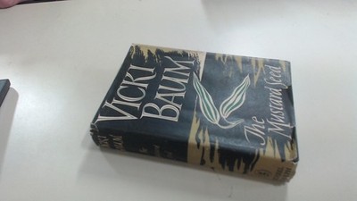 			The Mustard Seed, Vicki Baum, Michael Joseph, 1953, Hardcover		