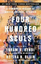 Kiesha N. Blain Ibram X. Kendi Four Hundred Souls (Taschenbuch)