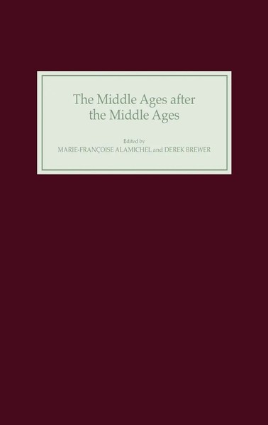 Marie-Francoise Alamichel (U. A.) | The Middle Ages After The Middle Ages In...-image