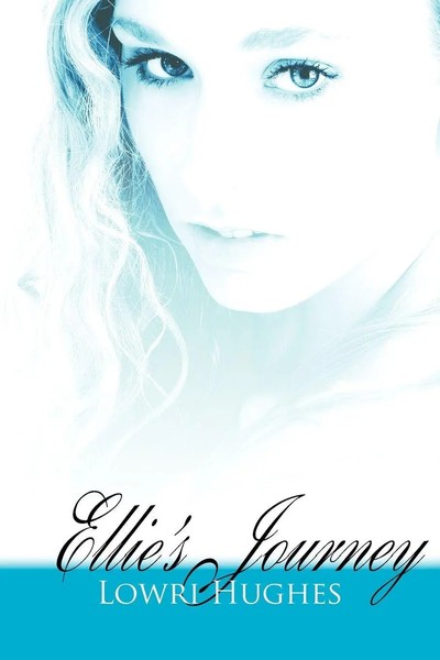 Lowri Hughes | Ellie's Journey | Taschenbuch | Englisch (2006) | Authorhouse Uk-image