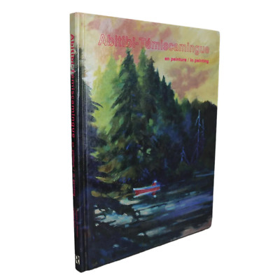Abitibi-Temiscamingue in Painting Quebec Canada Canadian Artists Art Used Book