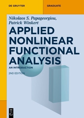 Applied Nonlinear Functional Analysis : An Introduction, Paperback by Papageo...