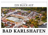Ein Blick Auf Bad Karlshafen (Wandkalender 2026 Din A4 Quer), Calvendo Monatskal