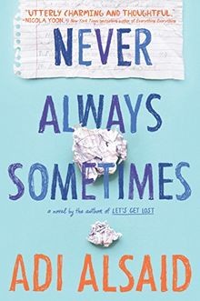 Never Always Sometimes (Harlequin Teen) von Alsaid, Adi | Buch | Zustand gut