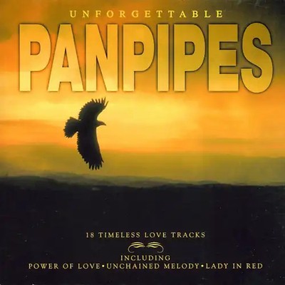 Various - Unforgettable Panpipes - Timeless Love Tracks