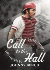 Johnny Bench #CTH-9 Prices | 2025 Topps Call to the Hall