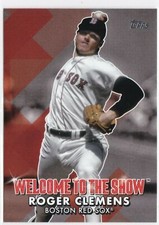 2022 Topps Series 1 - Welcome to the Show Insert ROGER CLEMENS RED SOX