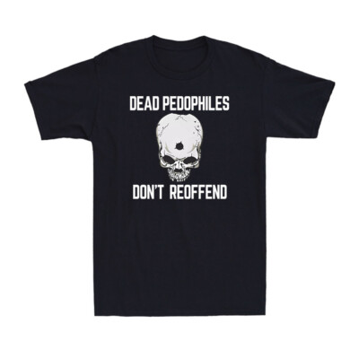 Dead Pedophiles Don't Reoffend Funny Skull Bullet Hole Vintage Men's T-Shirt