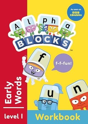 Alphablocks Early Words (Red Level Workbook) by Alphablocks NEW BOOK