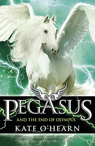 Pegasus and the End of Olympus: Book 6,Kate O'Hearn