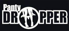 Panty Dropper V2 Decal Vinyl Sticker Fck Jdm Euro Drift Lowered Stance Illest
