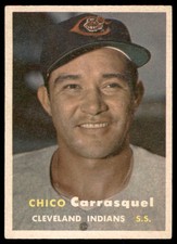 1957 Topps #67 CHICO CARRASQUEL  Cleveland Indians  EX-EX+