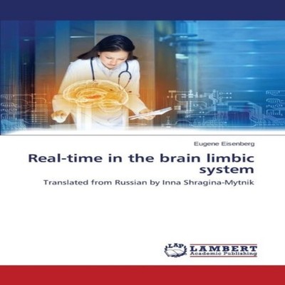Real-time in the brain limbic system Eisenberg Eugene Paperback K