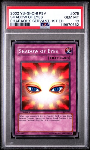 2002 YU-GI-OH! PSV-PHARAOH'S SERVANT 1ST EDITION #075 SHADOW OF EYES PSA 10