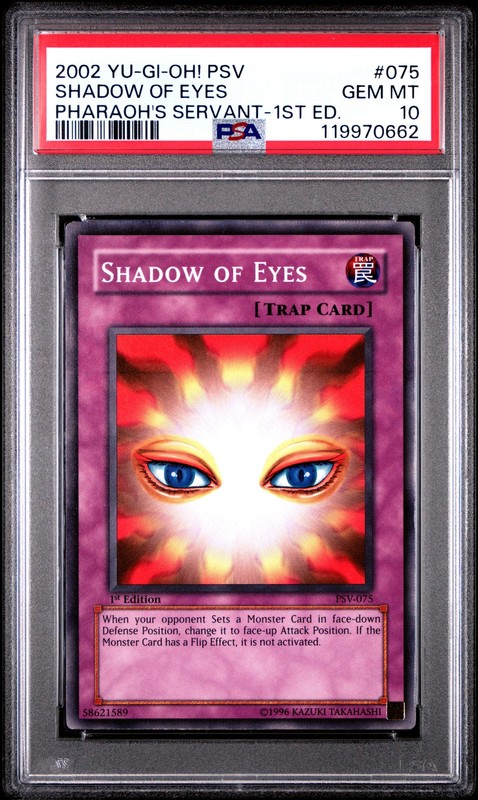 2002 YU-GI-OH! PSV-PHARAOH'S SERVANT 1ST EDITION #075 SHADOW OF EYES PSA 10