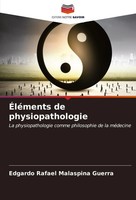 Edgardo Rafael Malaspina Guerra | ÉLéMents De Physiopathologie | Taschenbuch