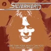 More Than Your Mouth Can Hold-Complete Recordings | Silverhead | Audio-Cd | Cd