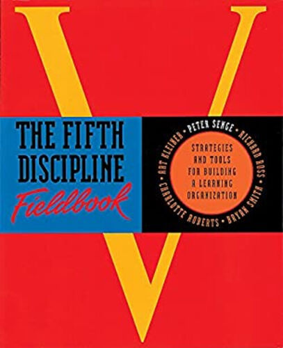 The Fifth Discipline Fieldbook : Strategies for Building a Learni - Afbeelding 1 van 2