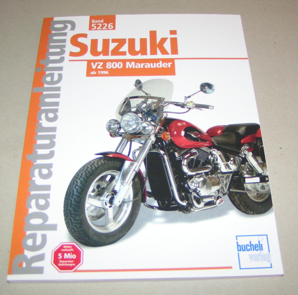 Repair Manual - Suzuki VZ 800 Marauder - From Model Year 1996