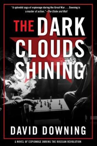 David Downing The Dark Clouds Shining (Tascabile)