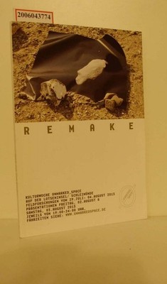 REMAKE / Kulturwoche Unmaaked-Space / Auf der Lotsenunsel Schleimünde / Feldfors