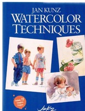 Jan Kunz Watercolor Techniques by Kunz, Jan Paperback / softback Book The Fast