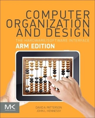 Computer Organization and Design ARM Edition: The Hardware Software Interfac...