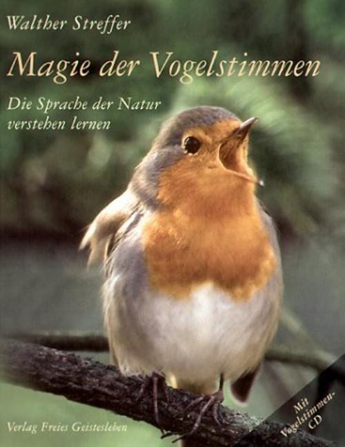 Magie Der Vogelstimmen Walther Streffer