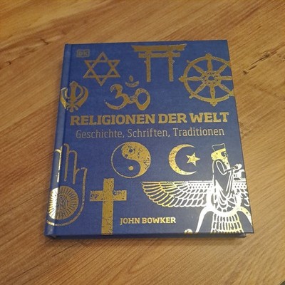 Religionen der Welt John Bowker