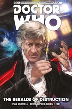 Doctor Who: The Third Doctor: The Heralds of Destruction by Cornell