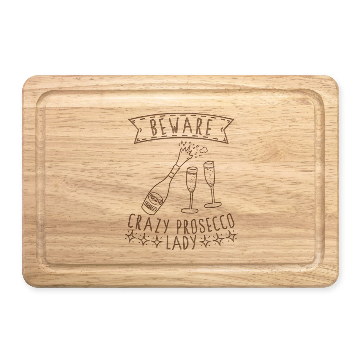 Beware Crazy Prosecco Lady Rectangular Wooden Chopping Board - Funny