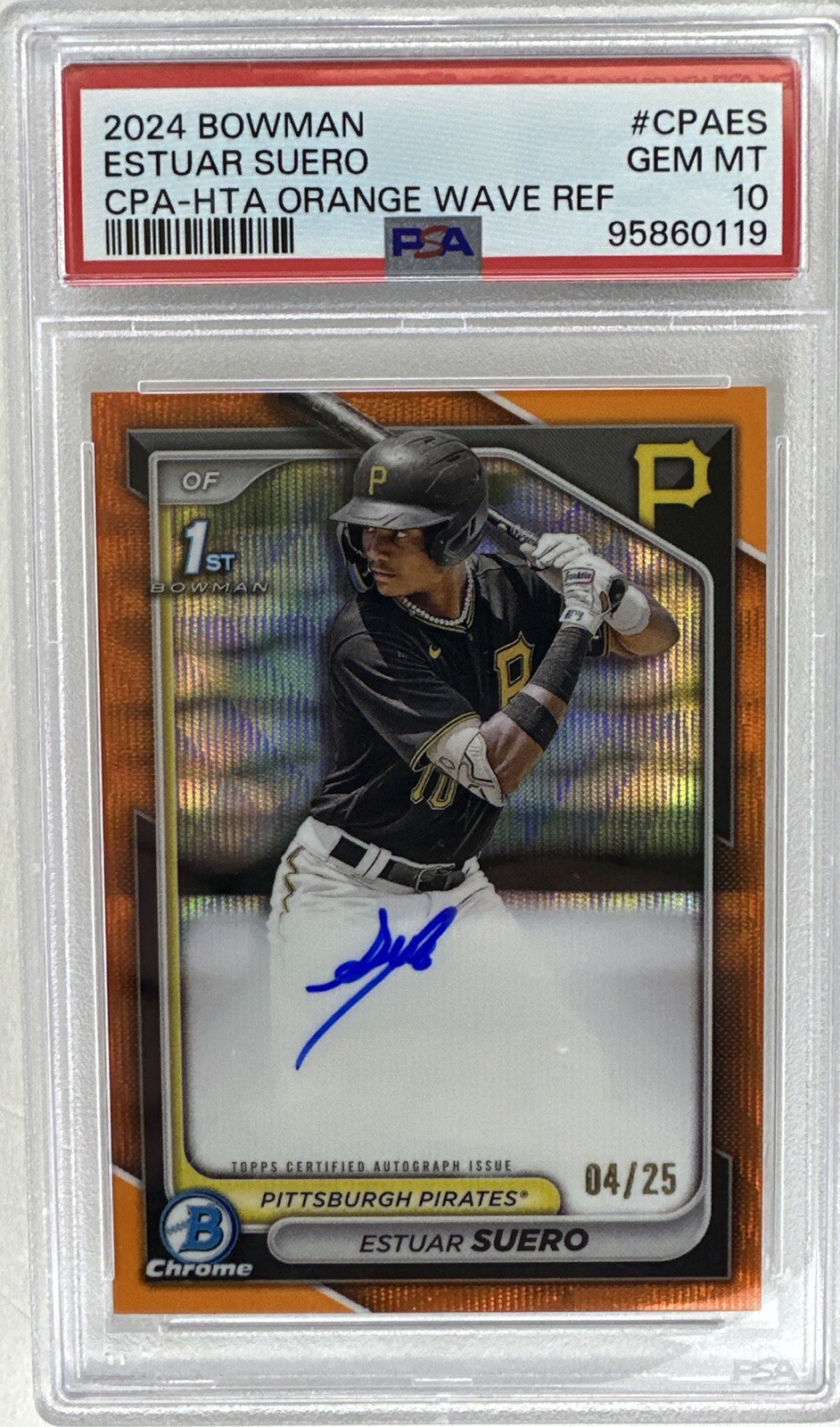 Estuar Suero 2024 Bowman Chrome 1st Prospect Orange Auto 4/25 #CPA-ES Pirates RC