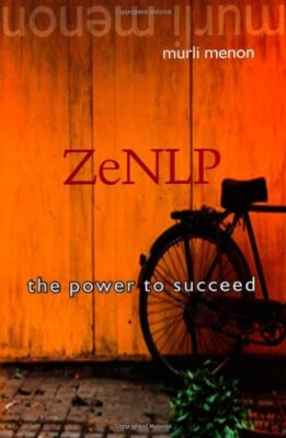 ZeNLP: The Power to Succeed (Response Books) By Murli Menon