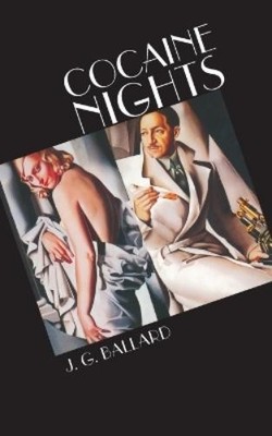 J. G. Ballard Cocaine Nights (Taschenbuch)