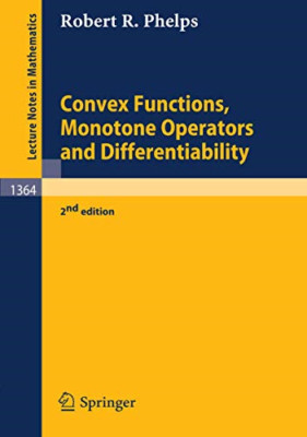 Convex Functions, Monotone Operators and Differentiabil -  NEW Robert R. Phelp 1