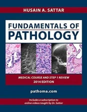 Fundamentals of Pathology - Paperback By Husain A. Sattar - GOOD