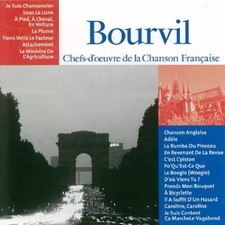 Chefs-d'oeuvre de la Chanson Française, Bourvil