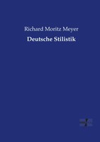 Richard Moritz Meyer | Deutsche Stilistik | Taschenbuch | Deutsch (2019)