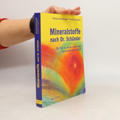Mineralstoffe nach Dr. Schüssler  |  Richard Kellenberger