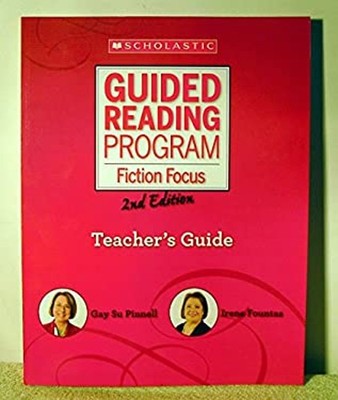 Guiding Reading Program: Fiction Focus, 2nd Edition. Teacher's Gu